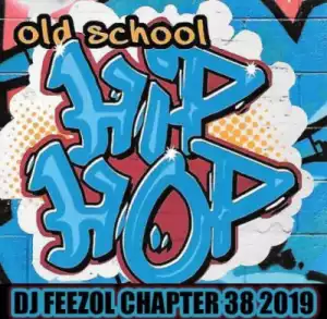 DJ FeezoL - Chapter 38 2019